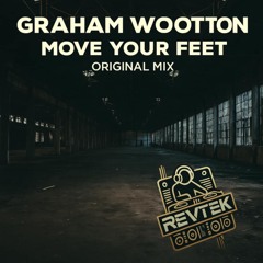 Graham Wootton - Move Your Feet [OUT NOW]