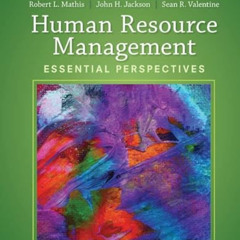[ACCESS] PDF 📔 Human Resource Management: Essential Perspectives by  Robert L. Mathi