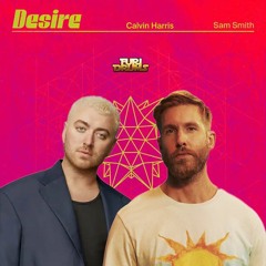 Sam Smith, Calvin Harris - Desire - Furi DRUMS Remix
