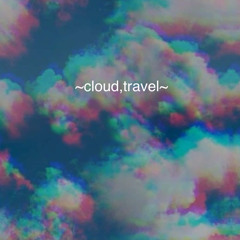 ~cloud,travel~
