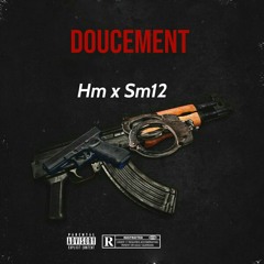 HM x SM_12 "doucement"