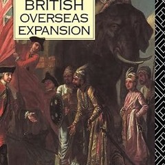 get [PDF] Atlas of British Overseas Expansion