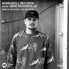 Bunkaball Records invite Gene Richards Jr - 16 Mai 2023