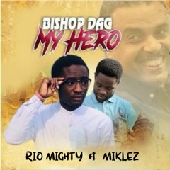Bishop Dag My Hero