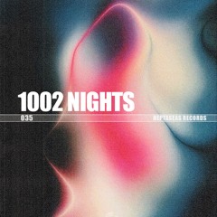 HEPTASEAS 035 - 1002 NIGHTS