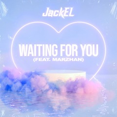 Waiting For You (feat. Marzhan)