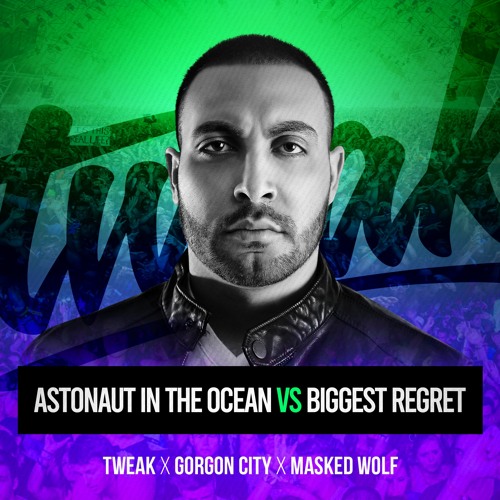 Astronaut In The Ocean vs Biggest Regret (Tweak Exclusive VIP Edit)