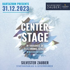 CenterStage @ Silvesterzauber 2023 Zürich City