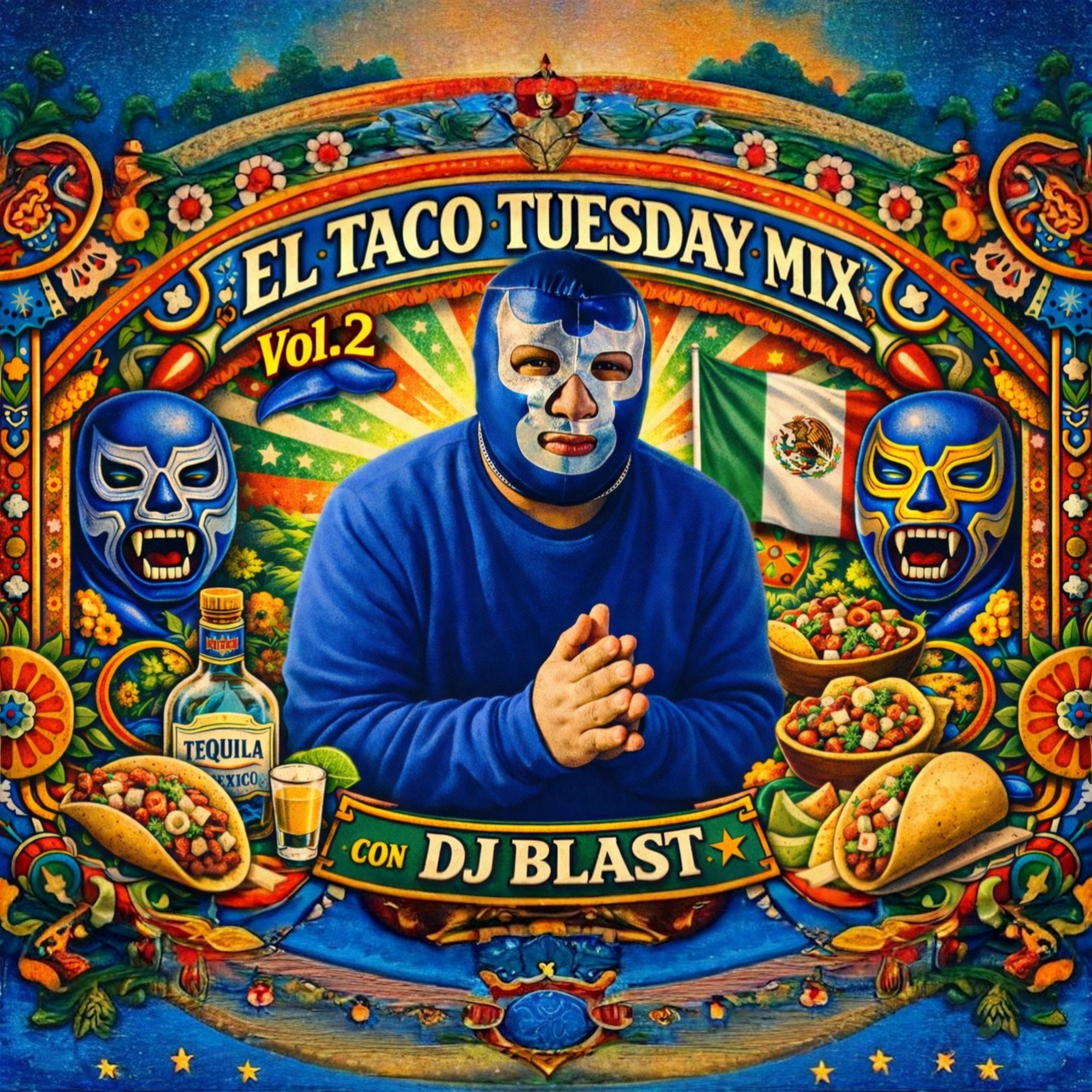 EL TACO TUESDAY MIX CON DJ BLAST VOL. 2 GRUPERAS ROMANITCAS | #IAMLMP #LOSBUKIS #LOSTEMERARIOS