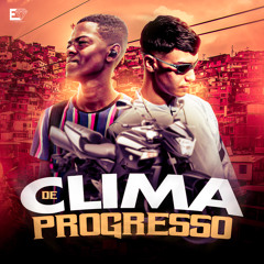 Clima de Progresso (feat. MC Luke)