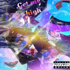 Get Me High Ft BANZHOE (prod.Poko)