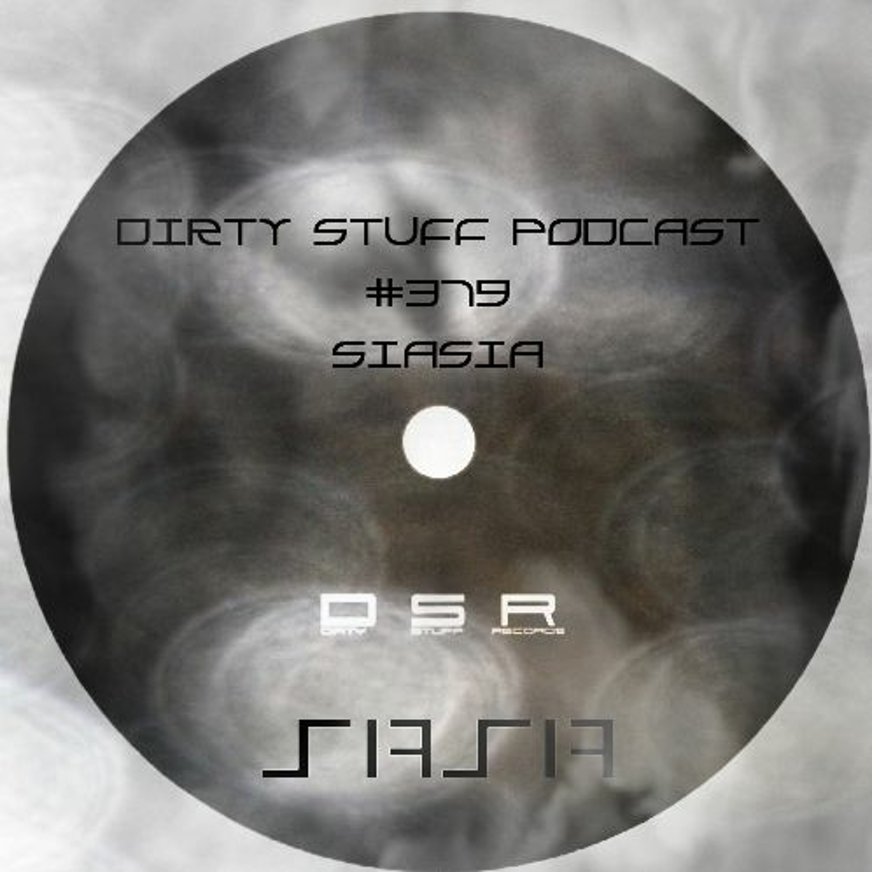 Dirty Stuff Podcast #379 | Siasia | 19.09.2023 episode artwork