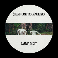 Perfumito Nuevo - Bad Bunny (Lama Edit)