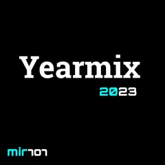 Mirror Yearmix 2023