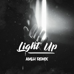 Light Up (AMLH Remix)