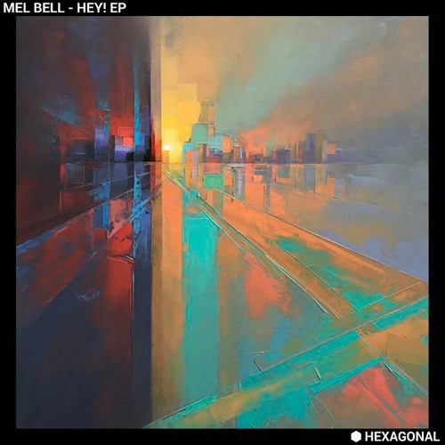| PREMIERE: MEL BELL - Hey! (Original Mix) [Hexagonal Music] |