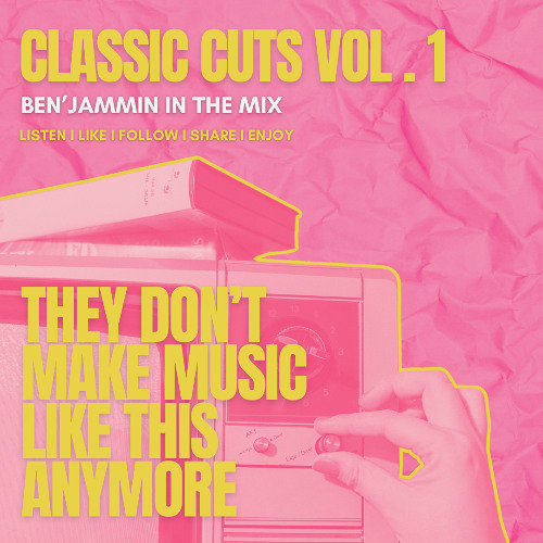 CLASSIC CUTS VOL. 1 - MIXED BY BEN'JAMMIN