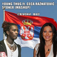 Ceca ft. Young Thug - Stoner (Mashup)