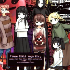 かめりあ(Camellia) - この星で・・・。(Yume Nikki Mega Mix)