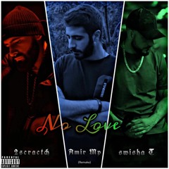 No Love ft:2scratch,ft:T Swisha