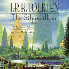 [Read] KINDLE ✉️ The Silmarillion, Vol. 1 by  J.R.R. Tolkien &  Martin Shaw [KINDLE P