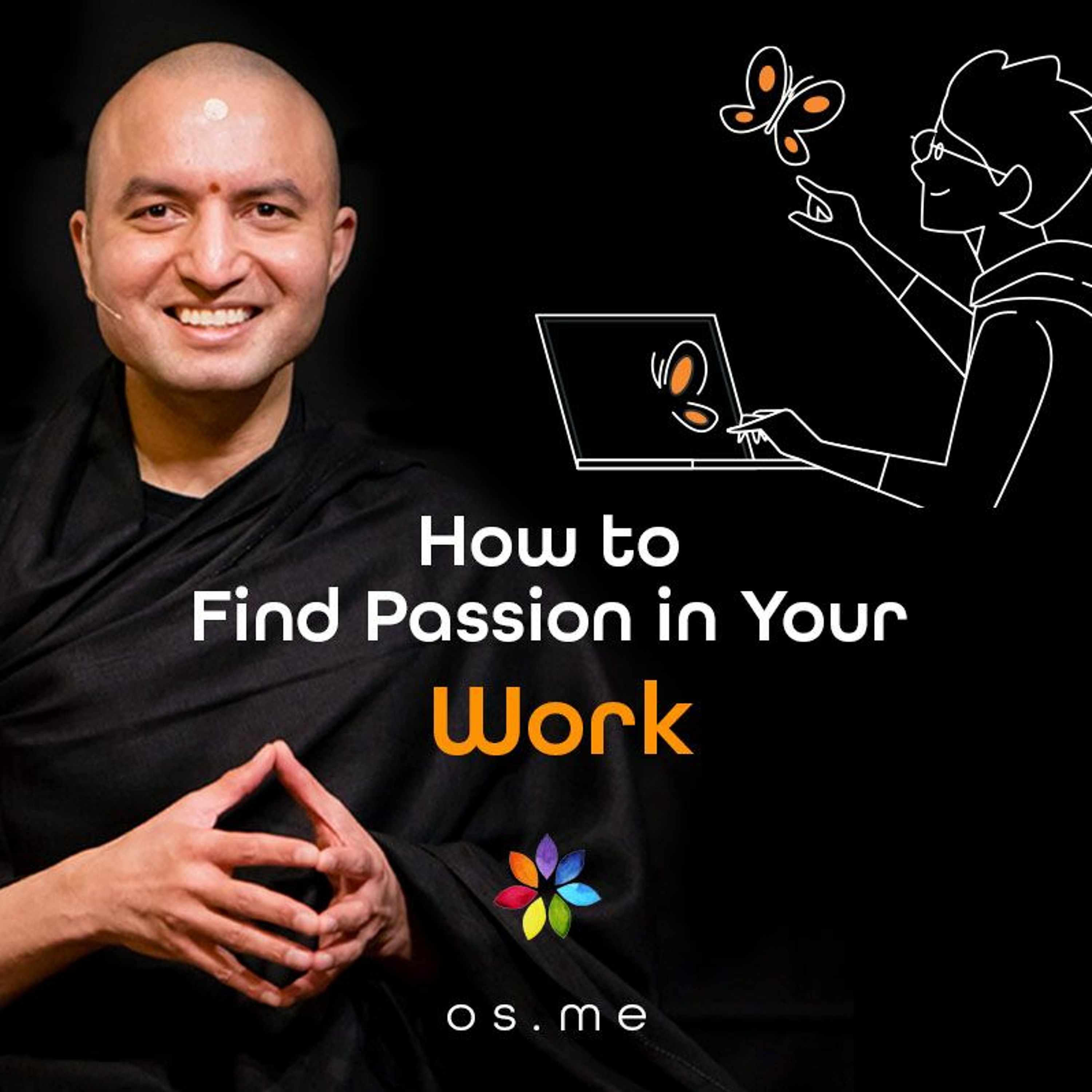 How To Find Passion In Your Work