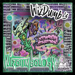 WizDumb's WizDumbology EP - [CLC.024]
