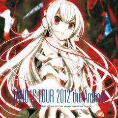 TANO*C ALL STARS - TANO*C TOUR 2012 the Anthem
