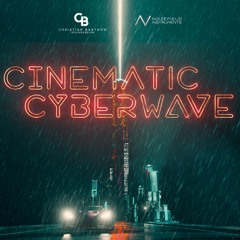Cinematic Cyberwave DEMO - Cyber Sunset