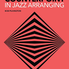 free EPUB 💑 Counterpoint in Jazz Arranging by  Bob Pilkington PDF EBOOK EPUB KINDLE