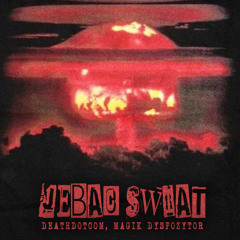 JEBAC SWIAT - deathdotcom x magik dyspozytor