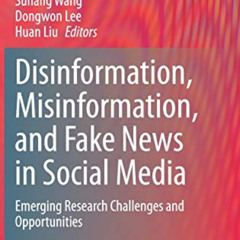 DOWNLOAD PDF 📕 Disinformation, Misinformation, and Fake News in Social Media (Lectur