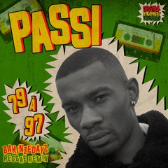 PASSI - 79 À 97 (BAKINZEDAYZ Reggae Remix)