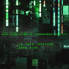 RGR #35 -  Mat the Alien & Thompson Outfit - In This Together