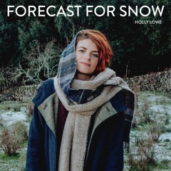 Forecast For Snow (single edit)