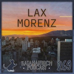 KataHaifisch Podcast 269 - Lax Morenz