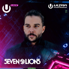 Seven Lions Live @ Ultra Miami 2024 (Full Set)