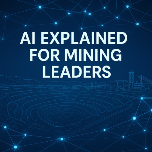 What Is AI? | SAIMM AI for Mining Leaders Course Nov 2025