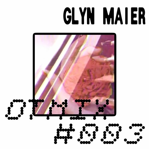 GLYN MAIER - OTMIX #3