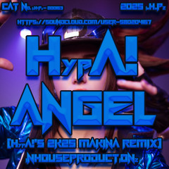 HypA! - Angel (HypA!'s 2K25 Makina Remix)[24 BiT MASTER 1]