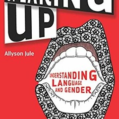 [@ Speaking Up, Understanding Language and Gender [Save@