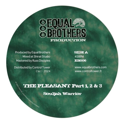 The Pleasant Part 1,2 & 3 - Souljah Warrior // EB006 Side A