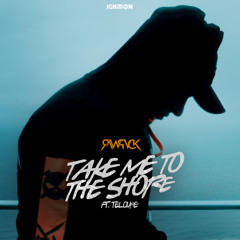 RAWPVCK Ft.Teloupe - Take Me To The Shore