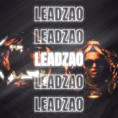 Lemex, Cityboyz - Leadzão (Original Mix) [Free Download]