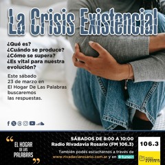 LA CRISIS EXISTENCIAL - EHDLP 23 DE MARZO DE 2024