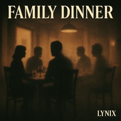 Family Dinner