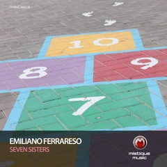 Emiliano Ferrareso - Seven Sisters (Original Mix)