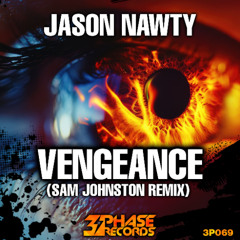 Jason Nawty - Vengeance (Sam Johnston Remix)