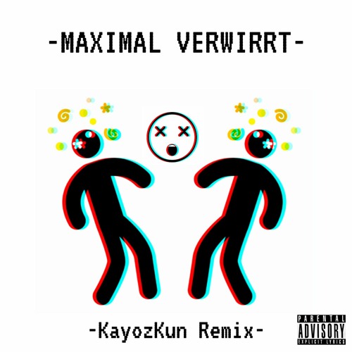Longus Mongus - Maximal Verwirrt (KayozKun Remix)