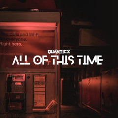 ALL OF THIS TIME | FREE DL